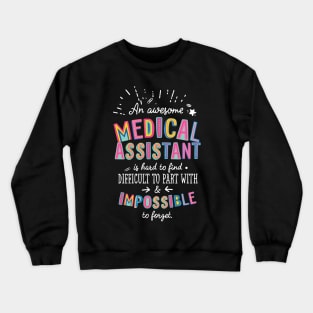 An awesome Medical Assistant Gift Idea - Impossible to Forget Quote Crewneck Sweatshirt